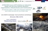 ETPIS-PESI (cross ETP initiative on Industrial Safety and ... · combined physical and cyber threats to critical infrastructures in Europe – Critical Infrastructures (for the Smart