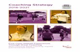 Coaching Strategy · 2019-04-09 · coaching predominantly supports the people who are already hooked on sport and have developed a regular sporting habit. Whilst these people are