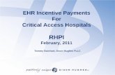 EHR Incentive Payments For Critical Access Hospitals EH… · all applicable certification criteria adopted by the Secretary, and the resultant combination also meets the requirements