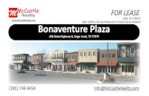1,868 SF, 1,998 SF Bonaventure Plaza€¦ · • Marble Slab Creamery ... Central Prison Unit to Newland Communities, a developer from San Diego, California. The property was one
