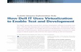 Scalable Enterprise Implementation Study: How Dell IT Uses ... · Virtualization best practices As virtualization technolo gy for industry-standard servers be gan to mature, Dell