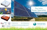 The Solar Power Specialists - Metartec Ltd · The Solar Power Specialists GB: 0845 64 39 772 Email: info@metartecsolar.com NI: 0845 50 40 444 Visit: Elm Park House, Elm Park Court,