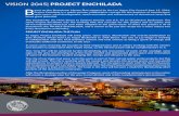 VISION 2045| PROJECT ENCHILADA B - Las Vegas · VISION 2045| PROJECT ENCHILADA B ased on the Downtown Master Plan adopted by the Las Vegas City Council June 15, 2016, Project Enchilada