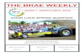 THE BRAE WEEKLY - Amazon Web Services...Page 4 WEEK 1 - MARCH 28TH, 2016 THE BRAE WEEKLY The Weekly Newsletter for the BioResource & Agricultural Engineering Department GOOD LUCK SPRING