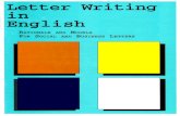 Letter Writing in English · 2020-06-30 · Letter Writing in English Rationale Writing skills are often the most difficult skills for students of English as a foreign language to