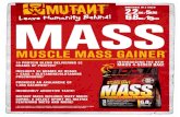 PB2655DINT Mutant Mass v0.00 PP-INT - Fit Foods · on the planet, MUTANT MASS is a revolutionary, top secret experimental muscle mass gainer that delivers extreme, abnormal mass building