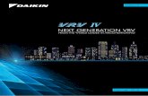 NEXT GENERATION VRV - Daikin Brochure... · world’s most advanced vrv iv airconditioning system with innovative vrt technology. first launched in japan in 1982, the daikin vrv system