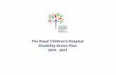 The Royal Children’s Hospital · 2019-07-03 · The Royal Children's Hospital Disability Action Plan Updated June 2019 6 Disability statistics in the community of most relevance