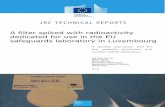 A filter spiked with radioactivity dedicated for use in the EU ...publications.jrc.ec.europa.eu/repository/bitstream/111111111/40858/… · (Certificate IM/MeaC/07/117). The dominating