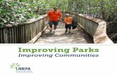 Improving Parks - Parks and Recreation, Park and Rec | National … · 2016-12-07 · Myra adds, “I just can’t imagine what we would have done without our group that supports