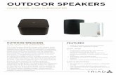 OUTDOOR SPEAKERS - Control4...15/ 16" (31.7 × 22.4 × 23.7 cm) 10 1/ 4 × 13 3/ 4 × 13 3/ 4" (26 × 35 × 35 cm) PRODUCT WEIGHT OD25 OD26 GA10 SUB Each 7.5 lb (3.4 kg) 9 lb (4.1