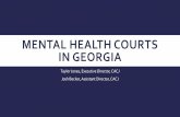 Georgia’s Mental Health Courts · Enabling statute O.C.G.A. § 15-1-16 33 state grant funded MHCs in Georgia Primarily Superior Court/felony cases, but some misdemeanors and lower