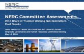 NERC Committee Assessments of Trustees Governance 2… · • Assessment Results by Committee Page 5 Compliance Committee Page 6-8 Nominating Committee Page 9-11 Finance and Audit