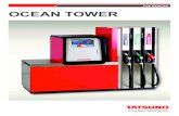 Fuel dispenser OCEAN TOWER - TATSUNO EUROPE · OCEAN TOWER are progressive single or double sided fuel dispensers with one to ten hoses (maximally five hoses on each fuel dispenser