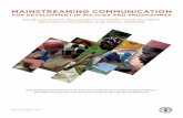 MAINSTREAMING COMMUNICATION360502/UQ360502_OA.pdf · INTRODUCTION This background paper is designed to generate discussion around how Communica-tion for Development (ComDev) can be