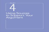 Using Sources to Support Your Argumentrouabhiateacher.weebly.com/uploads/1/5/9/3/15936890/... · 2019-07-31 · 276 Part 4 Using Sources to Support Your Argument you will learn how