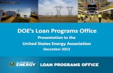 DOE’s Loan Programs Office - Energy.gov · facilities: Tesla, Nissan, and Ford • One of the country’s first commercial-scale cellulosic ethanol plants: Abengoa Biomass • First