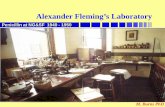 Alexander Fleming’s Laboratory...Dolle Dinsdag we had a small amount of a substance which we hoped, and later to our joy proved to be, penicillin. F.G. Waller, Jnr . Dolle Dinsdag