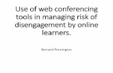 Use of web conferencing tools in managing risk of ... · part 1' On the Horizon 9 (5) 1-6 Prensky, M. (2001b). Digital natives, digital immigrants part 2: Do they really think differently?