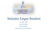 Iniziative Lingue Straniere · IES Miguel de Cervantes Mostoles, Spain ... provides keeping the pupils' learning beyond the school. PEARLS which gives its name to our project and