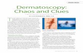 COER OCU Dermatoscopy: Chaos and Clues · DEFINING PATTERNS Natural laws favor symmetry, and as malignant cells defy natural laws, not responding to normal growth-controlling feed-back