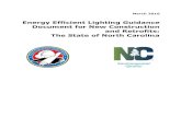 Energy Efficient Lighting Guidance Document for New ... · Energy Efficient Lighting Guidance Document for New Construction: State of the North Carolina 1-2 To support this discussion