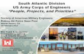 US Army Corps of Engineers - SAME Robins 101 (Robins AFB SAME... · 2015-04-07 · US Army Corps of Engineers BUILDING STRONG ® CHARLESTON JACKSONVILLE MOBILE SAVANNAH WILMINGTON