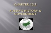 Chapter 15.2 Russia’s history & government · Part 2 After the Czar ... This started a civil war between the Bolshevik Red Army and the anti-Bolshevik White Army The Red Army won