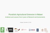 Pluralistic Agricultural Extension in Malawimassp.ifpri.info/files/2019/11/Main_presentation... · 2019-11-17 · Pluralistic extension system project (2016-2019) Main objective To