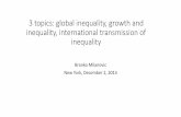 3 topics: global inequality, growth and inequality, …policydialogue.org/files/events/Branko_PPT.pdfA. How has the world changed between the fall of the Berlin Wall and the Great