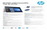 HP ENVY x360 Convertible 15m-dr1012dx - English...Up to 12 hours and 30 minutes (videoplayback)(75) Up to 10 hours and 30 minutes (wirelessstreaming) (80) • Wireless: Intel® Wi-Fi