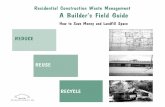 A Builder's Field GuideThis field guide is a publication of the National Association of Home Builders (NAHB) Research Center, 400 Prince George’s Boulevard, Upper Marlboro, Maryland,
