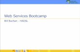 Web Services Bootcamp - hadsl.eu08+Web+Services.pdf · Fairly high performance but ... Testing this web service using SoapUI Demo: Lets go test this service with SoapUI. 33 Web Services