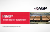 There is only one true graphene · About AGP Advanced Graphene Products is a producer and supplier of graphene manufactured with a metallurgical method - HSMG (High Strength Metallurgical