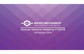 Annual General Meeting FY2018 - Singapore Exchange · Micro-Mechanics AGM FY2018 Presentation 2 perfect parts and tools, on time, every time Agenda 2.00 pm –2.15 pm Presentation