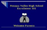 Neuqua Valley High School Enrollment 101nvhs.ipsd.org/.../Guidance/8th_grade_HS_101_Powerpoint.pdf · 2010-01-07 · Enrollment process o November: 8 th /9 th grade counselors began