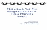 Forum Presentation - Piloting Supply Chain Risk Management ... · Multi-Pronged Approach for Global Supply Chain Risk Management (SCRM) ¾Provide US Government with robust toolset