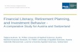 Financial Literacy, Retirement Planning, and …...Financial Literacy, Retirement Planning, and Investment Behavior - A comparative Study for Austria and Switzerland Tatjana Aubram,
