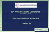 19th Annual Specialty Conference - AWEA...Industry Evolution •The regulatory environment. •The future of phosphorus removal as projected by the EPA. •Achieving ultra-low phosphorus.