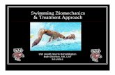 Swimming Biomechanics & Treatment Approach · Swimming Biomechanics & Treatment Approach UW Health Sports Rehabilitation Beth Chorlton, MA, LAT 3/11/2011. ... from hip and knee extension