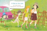 A Hike by the Lake...Illustrations by Juan Bautista Book design by Marion Riggs Center for the Collaborative Classroom 1250 53rd Street, Suite 3 Emeryville, CA 94608-2965 (800) 666-7270
