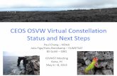 CEOS OSVW Virtual Constellation Status and Next Steps...1. To optimize benefits of space-borne Earth observations through: – Cooperation of its Members in mission planning – Development