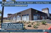 THE CONVOY · +/- 51,449 SF Retail center in the central San Diego submarket of Kearny Mesa, located just off the SW corner of Convoy Street and ... Mattress Firm Discount Tire Store