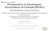 Prospectors & Developers Association of Canada (PDAC)...(Colombia: A Mining Sector in Transition – Perspective from de Private Sector) xx Claudia Jiménez Executive Director Large
