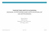 TARGETING MITOCHONDRIA DESIGN, SYNTHESIS AND APPLICATION …ccc.chem.pitt.edu/wipf/Topics/Tanja.pdf · EPR monitoring of mitochondrial uptake of XJB-5-131 in Mouse Embryonic Cells