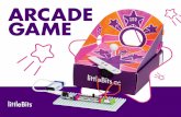 ARCADE GAME - Amazon S3€¦ · VIDEO GAME CONTROLLER ELEVATOR BUTTON GAME SHOW BUZZER p4 POWER i3 BUTTON o13 FAN REAL WORLD ANALOGIES SAMPLE CIRCUIT HOW IT WORKS . MEET THE BIT MINI-CHALLENGE