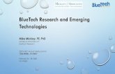 BlueTech Research and Emerging Technologies...Technology Assessment Group (TAG) members (advisors) cover specific topics and participate in information gathering, reports, webinars,