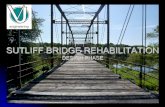 SUTLIFF BRIDGE REHABILITATION - Historic Bridges .org · FINAL DESIGN • FINAL APPROACH SPAN DESIGN • FINAL EXISTING TRUSS SPAN STRENGTHENING • EXISTING TRUSS SPAN DAMAGED MEMBER