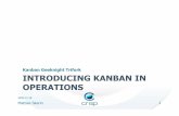 introducing kanban in operationsjaoo.dk/dl/2009/Web/Introducing kanban in operations.pdf · at any single point of time. Addressing causes outside team • If both are full, you can