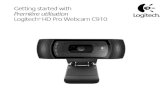 Getting started with Première utilisation Logitech HD Pro ... · 6. Photo thumbnails 7. Video thumbnails 8. Click a thumbnail to enter the gallery For Windows and Mac: Viewing and